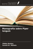 Monografía sobre Piper longum Monografía sobre Piper longum