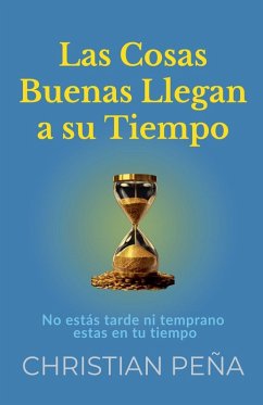 Cover Las Cosas Buenas Llegan a su Tiempo