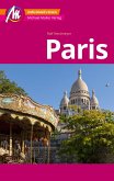 MICHAEL MÜLLER REISEFÜHRER Paris MM-City (eBook, ePUB) MICHAEL MÜLLER REISEFÜHRER Paris MM-City (eBook, ePUB)
