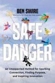 Safe Danger (eBook, ePUB)