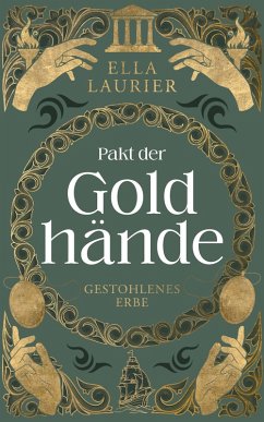 Cover Pakt der Goldhände 2 - Gestohlenes Erbe (eBook, ePUB)