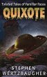Quixote (Twisted Tales of Familiar... - Bild 1