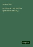 Plutarch und Tacitus: eine Quellenuntersuchung