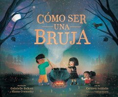 Cover Cómo Ser Una Bruja (How to Be a Witch Spanish Edition)