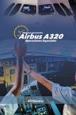 Airbus A320. Operaciones Especiales Airbus A320. Operaciones Especiales