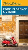 Rick Steves Rome, Florence & Venice (eBook, ePUB) Rick Steves Rome, Florence & Venice (eBook, ePUB)