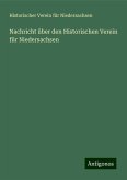 Nachricht über den Historischen Verein für Niedersachsen Nachricht über den Historischen Verein für Niedersachsen