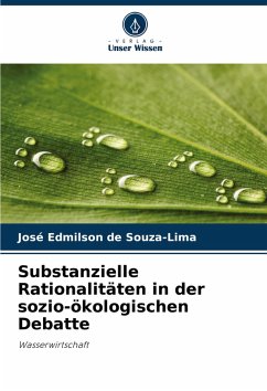 Cover Substanzielle Rationalitäten in der sozio-ökologischen Debatte