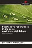 Substantive rationalities in the socio-environmental debate