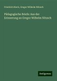 Pädagogische Briefe: Aus der Erinnerung an Gregor Wilhelm Nitzsch