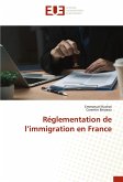 Réglementation de l'immigration en France