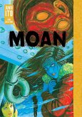 Moan: Junji Ito Story Collection Moan: Junji Ito Story Collection