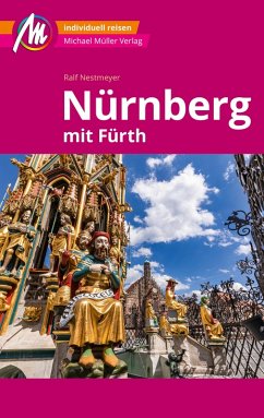 MICHAEL MÜLLER REISEFÜHRER Nürnberg - Fürth MM-City (eBook, ePUB) - Nestmeyer, Ralf