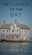 Returned To The Bay - Bild 1