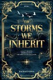 The Storms We Inherit The Storms We Inherit