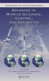 Advances in Missile Guidance, Control, and Estimation (eBook, ePUB) Advances in Missile Guidance, Control, and Estimation (eBook, ePUB)