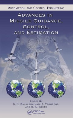 Advances in Missile Guidance, Control, and Estimation (eBook, ePUB)