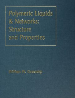 Polymeric Liquids & Networks (eBook, ePUB) - Graessley, William W.