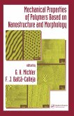 Mechanical Properties of Polymers based on Nanostructure and Morphology (eBook, ePUB)