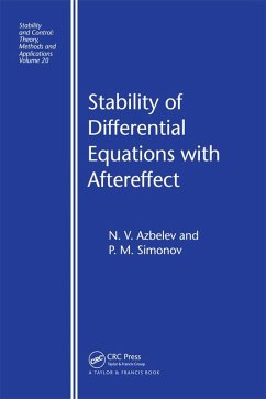 Stability of Differential Equations with Aftereffect (eBook, ePUB) - Azbelev, N. V.; Simonov, P. M.