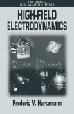High-Field Electrodynamics (eBook, ePUB) High-Field Electrodynamics (eBook, ePUB)