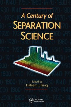 A Century of Separation Science (eBook, ePUB)