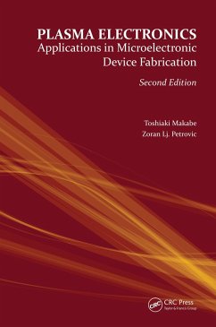 Plasma Electronics (eBook, ePUB) - Makabe, Toshiaki; Petrovic, Zoran Lj.