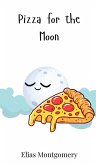 Pizza for the Moon