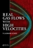Real Gas Flows with High Velocities (eBook, ePUB)