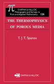 The Thermophysics of Porous Media (eBook, ePUB) The Thermophysics of Porous Media (eBook, ePUB)