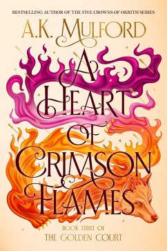 A Heart of Crimson Flames (eBook, ePUB) - Mulford, A. K.