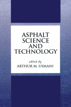 Asphalt Science and Technology (eBook, ePUB) - Usmani, Arthur