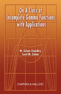 On a Class of Incomplete Gamma Functions with Applications (eBook, ePUB) - Chaudhry, M. Aslam; Zubair, Syed M.