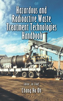 Hazardous and Radioactive Waste Treatment Technologies Handbook (eBook, ePUB)