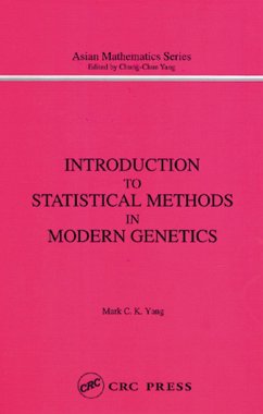 Introduction to Statistical Methods in Modern Genetics (eBook, ePUB) - Yang, M. C.