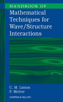 Handbook of Mathematical Techniques for Wave/Structure Interactions (eBook, ePUB) - Linton, C. M.; McIver, P.