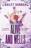 Alive and Wells Alive and Wells
