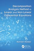 Decomposition Analysis Method in Linear and Nonlinear Differential Equations (eBook, ePUB) Decomposition Analysis Method in Linear and Nonlinear Differential Equations (eBook, ePUB)