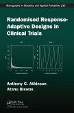 Randomised Response-Adaptive Designs in Clinical Trials (eBook, ePUB) Randomised Response-Adaptive Designs in Clinical Trials (eBook, ePUB)