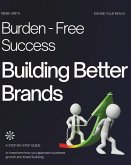 Burden Free Success