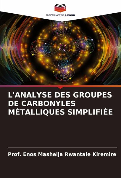 L'ANALYSE DES GROUPES DE CARBONYLES MÉTALLIQUES SIMPLIFIÉE