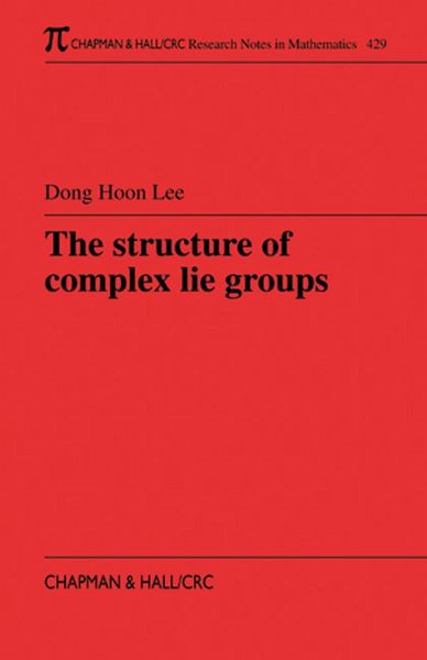 The Structure of Complex Lie Groups (eBook, ePUB)