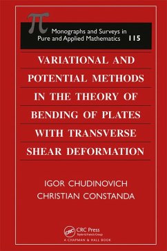 Variational and Potential Methods in the Theory of Bending of Plates with Transverse Shear Deformation (eBook, ePUB) - Chudinovich, I.; Constanda, Christian