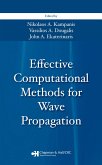 Effective Computational Methods for Wave Propagation (eBook, ePUB)