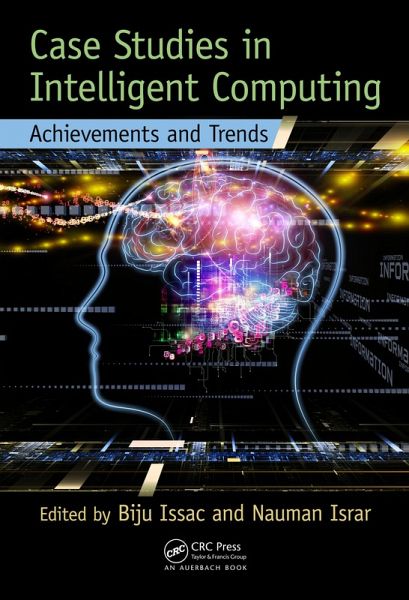 Case Studies in Intelligent Computing (eBook, ePUB) Case Studies in Intelligent Computing (eBook, ePUB)