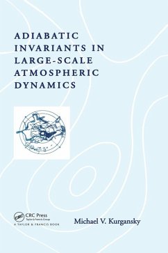 Adiabatic Invariants in Large-Scale Atmospheric Dynamics (eBook, ePUB) - Kurgansky, Michael V.