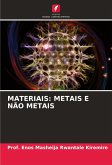 MATERIAIS: METAIS E NÃO METAIS MATERIAIS: METAIS E NÃO METAIS