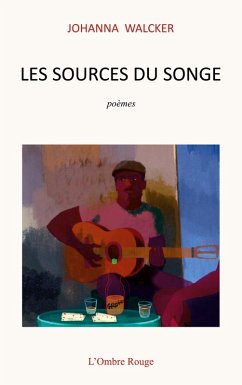 Les sources du songe - Walcker, Johanna