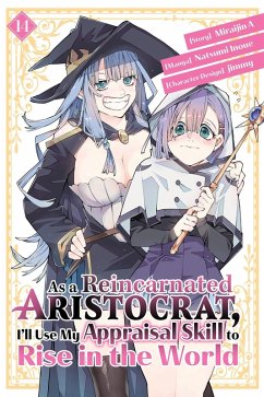 Cover As a Reincarnated Aristocrat, I'll Use My Appraisal Skill to Rise in the World 14 (Manga)