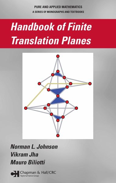 Handbook of Finite Translation Planes (eBook, ePUB) Handbook of Finite Translation Planes (eBook, ePUB)